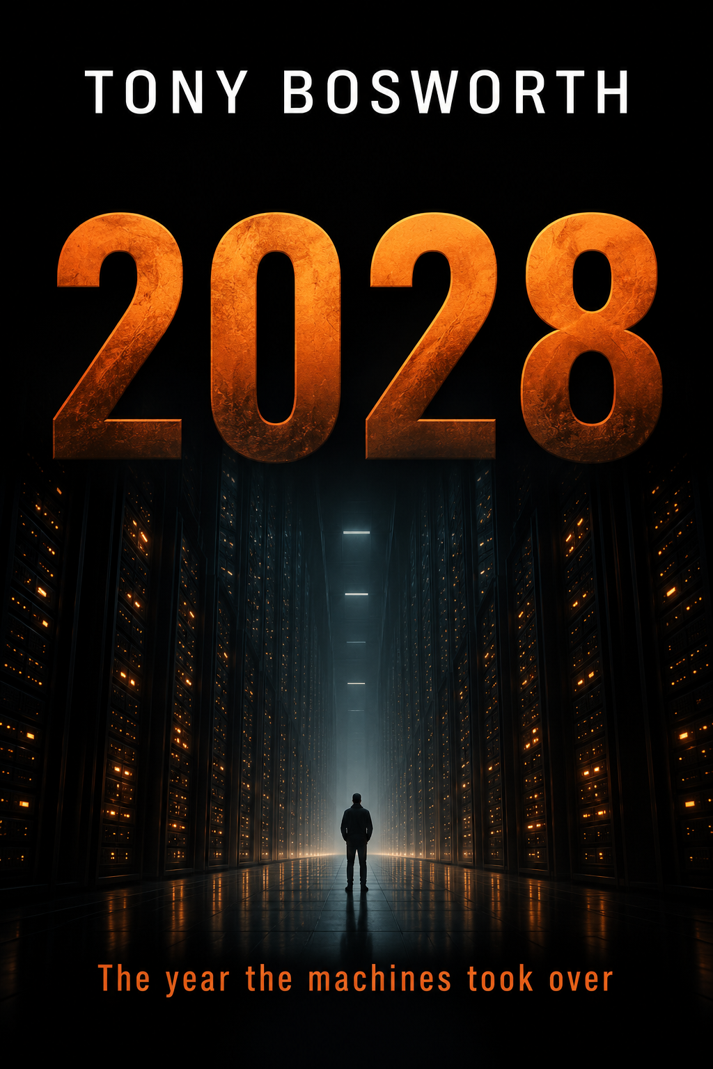 Book cover for 2028: The Year the Machines Took Over